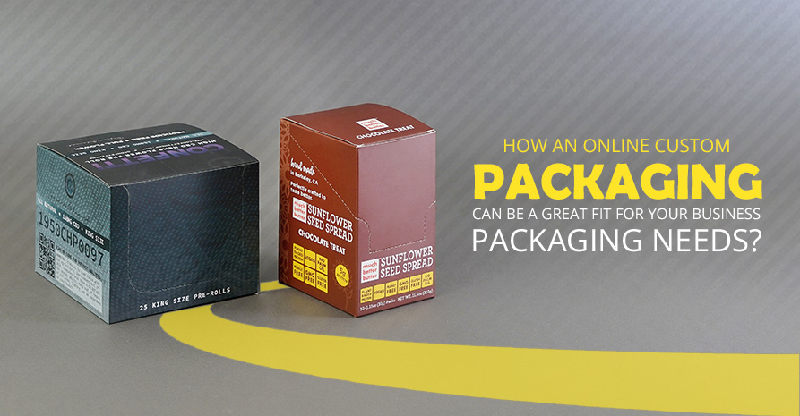 How an Online Custom Packaging Can Be a Great Fit for Your Business Packaging Needs?