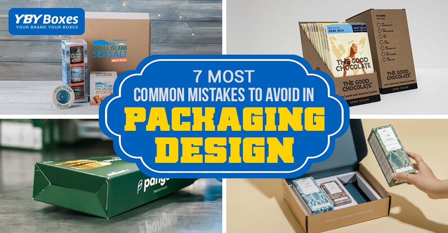 7 Most Common Mistakes to Avoid in Packaging Design.